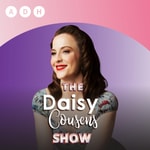 Logo of the podcast The Daisy Cousens Show Podcast The Daisy Cousens Show