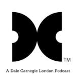 Logo of the podcast The Dale Carnegie London Podcast Podcast The Dale Carnegie London Podcast