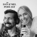 Logo of the podcast The Dan and Mel Podcast! Podcast The Dan and Mel Podcast!