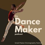 Logo of the podcast The Dance Maker Podcast Podcast The Dance Maker Podcast