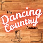 Logo of the podcast The Dancing Country Podcast Podcast The Dancing Country Podcast
