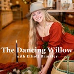The Dancing Willow Podcast The Dancing Willow