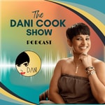 Podcast The Dani Cook Show