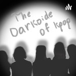 Logo of the podcast The Darkside of Kpop Podcast The Darkside of Kpop