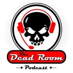 Logo of the podcast The Dead Room Podcast Podcast The Dead Room Podcast