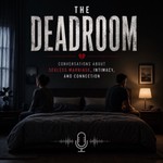 Logo of the podcast The Deadroom: a man’s view on sexless marriage Podcast The Deadroom: a man’s view on sexless marriage