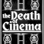 Logo of the podcast The Death of Cinema Podcast Podcast The Death of Cinema Podcast