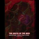 The Death Of The Bees and Other Things That Sting Podcast The Death Of The Bees and Other Things That Sting