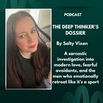Logo of the podcast The Deep Thinker’s Dossier Podcast The Deep Thinker’s Dossier