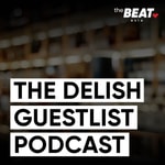 Logo of the podcast The Delish Guestlist Podcast Podcast The Delish Guestlist Podcast