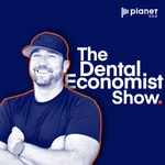 Logo of the podcast The Dental Economist Show Podcast The Dental Economist Show