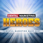 The Dental Marketing Heroes Podcast Podcast The Dental Marketing Heroes Podcast