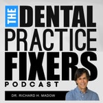 Logo of the podcast The Dental Practice Fixers Podcast Featuring Secret Shopper Calls to Dental Offices Podcast The Dental Practice Fixers Podcast Featuring Secret Shopper Calls to Dental Offices