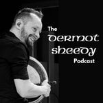 Logo of the podcast The Dermot Sheedy Podcast Podcast The Dermot Sheedy Podcast