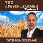 Logo of the podcast The #DesertFarmerPodcast Podcast The #DesertFarmerPodcast