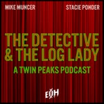 Logo of the podcast The Detective and the Log Lady: A Twin Peaks Podcast