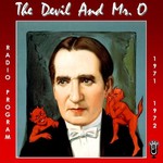 Podcast The Devil and Mr. O (OTRR)