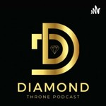 Logo of the podcast The Diamond Throne Podcast Podcast The Diamond Throne Podcast