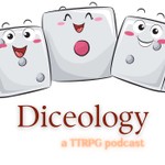 The Diceology Podcast Podcast The Diceology Podcast