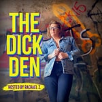 Podcast The Dick Den -