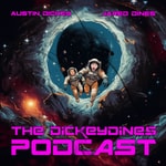 Podcast The DickeyDines Podcast
