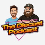 Logo of the podcast The Diecast Podcast Podcast The Diecast Podcast