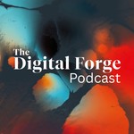 Logo of the podcast The Digital Forge Podcast Podcast The Digital Forge Podcast