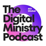 The Digital Ministry Podcast Podcast The Digital Ministry Podcast