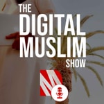 Logo of the podcast The Digital Muslim Show Podcast The Digital Muslim Show