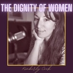 The Dignity of Women The Dignity of Women