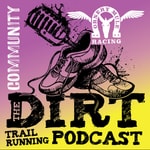 Logo of the podcast "The Dirt" Trailrunning Podcast Podcast "The Dirt" Trailrunning Podcast