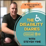 The Disability Diaries With Steven Vine Podcast The Disability Diaries With Steven Vine