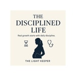 Logo of the podcast The Disciplined Life Podcast The Disciplined Life