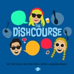 Logo of the podcast The Dishcourse Podcast The Dishcourse