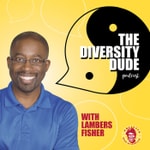 Logo of the podcast The Diversity Dude Podcast Podcast The Diversity Dude Podcast
