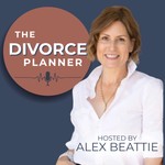 The Divorce Planner Podcast The Divorce Planner