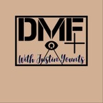 Logo of the podcast The DMF With Justin Younts+ Podcast The DMF With Justin Younts+
