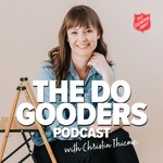 The Do Gooders Podcast Podcast The Do Gooders Podcast