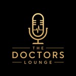 Logo of the podcast The Doctor's Lounge Podcast The Doctor's Lounge