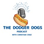 The Dodger Dogs Podcast Podcast The Dodger Dogs Podcast