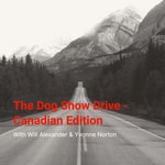 Logo of the podcast The Dog Show Drive - Canadian Edition Podcast The Dog Show Drive - Canadian Edition