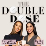 Logo of the podcast The Double Dose Podcast The Double Dose