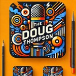 🎙️ The Doug Thompson Podcast: Storytelling, Speaker Secrets & Epic Laughs! 😂🔥🚀 Podcast 🎙️ The Doug Thompson Podcast: Storytelling, Speaker Secrets & Epic Laughs! 😂🔥🚀