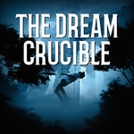 Logo of the podcast THE DREAM CRUCIBLE Podcast THE DREAM CRUCIBLE