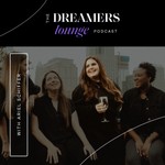 The Dreamer's Lounge Podcast Podcast The Dreamer's Lounge Podcast