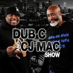 Logo of the podcast The Dub C & CJ Mac Show Podcast The Dub C & CJ Mac Show