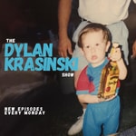 Logo of the podcast The Dylan Krasinski Show Podcast The Dylan Krasinski Show
