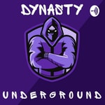 Logo of the podcast The Dynasty Underground Podcast The Dynasty Underground