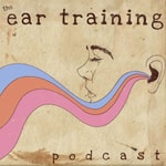 Logo of the podcast The Ear Training Podcast Podcast The Ear Training Podcast