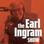 The Earl Ingram Show Podcast The Earl Ingram Show